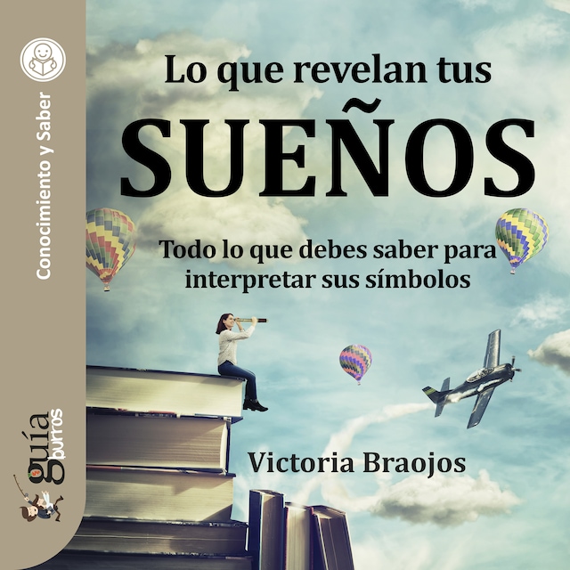 Okładka książki dla GuíaBurros: Lo que revelan tus sueños