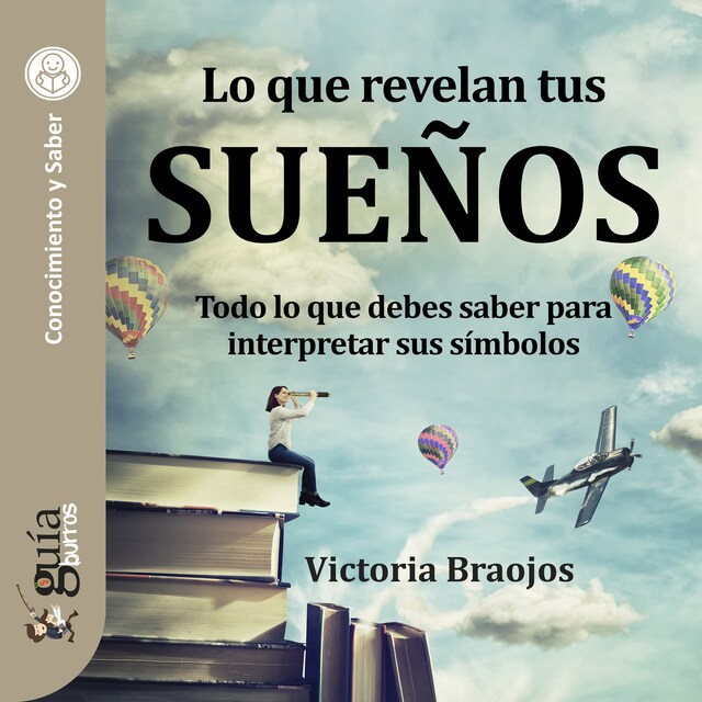 Couverture de livre pour GuíaBurros: Lo que revelan tus sueños