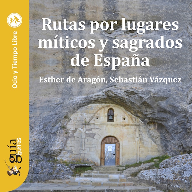 Okładka książki dla GuíaBurros: Rutas por lugares míticos y sagrados de España