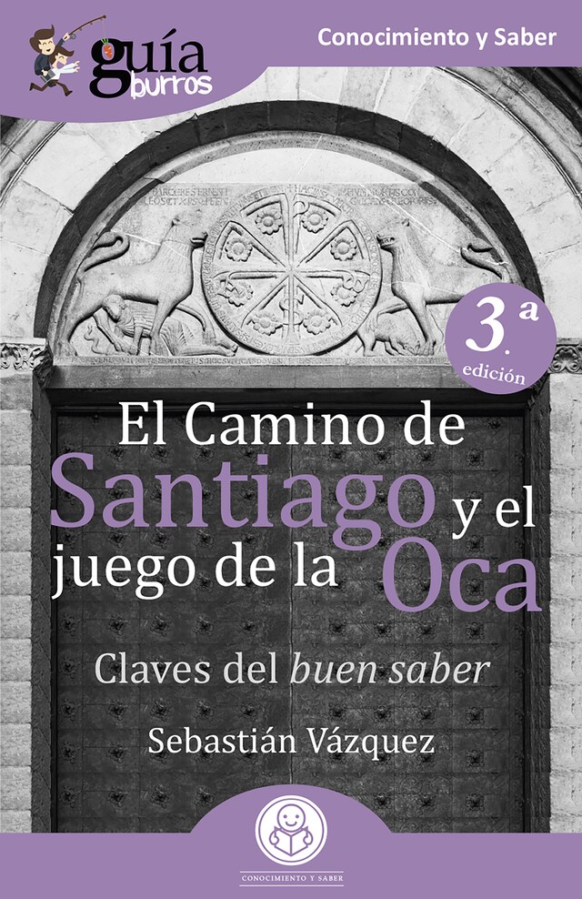 Book cover for GuíaBurros El Camino de Santiago y el juego de la Oca