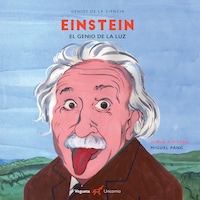 Einstein. El genio de la luz