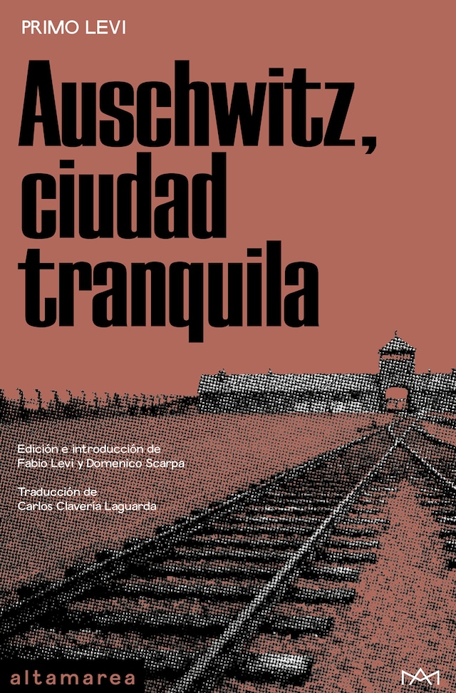 Kirjankansi teokselle Auschwitz, ciudad tranquila