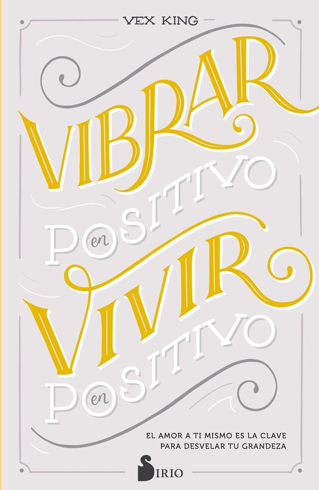 Book cover for Vibrar en positivo, vivir en positivo