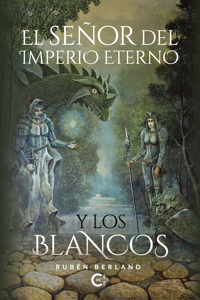 Book cover for El señor del imperio eterno y los blancos