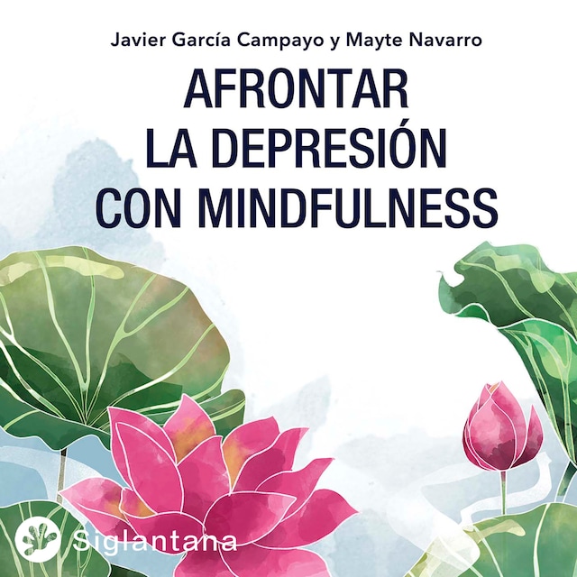 Couverture de livre pour Afrontar la depresión con mindfulness