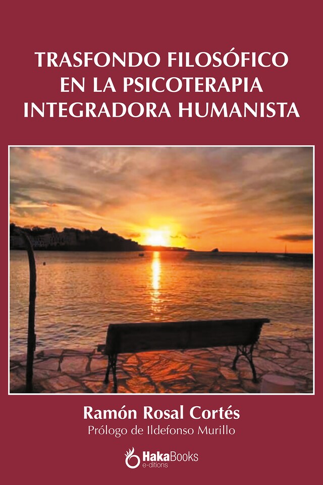 Boekomslag van Trasfondo filosófico en la Psicoterapia Integradora Humanista