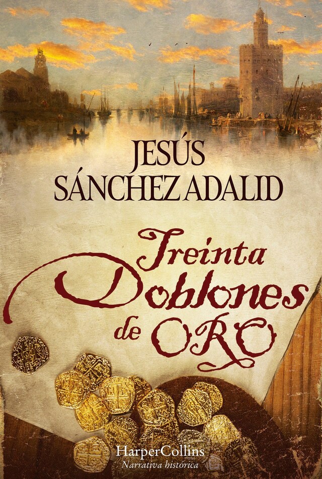 Book cover for Treinta doblones de oro. Novela galardonada con el III Premio Literario Troa "Libros con valores".