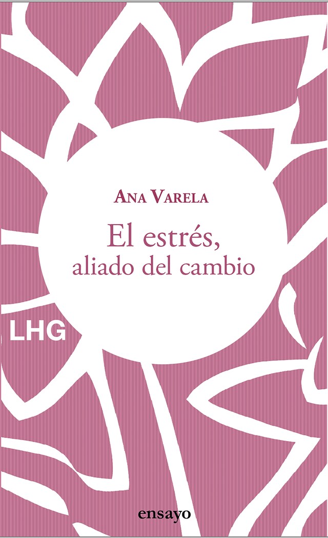 Couverture de livre pour El estrés, aliado del cambio