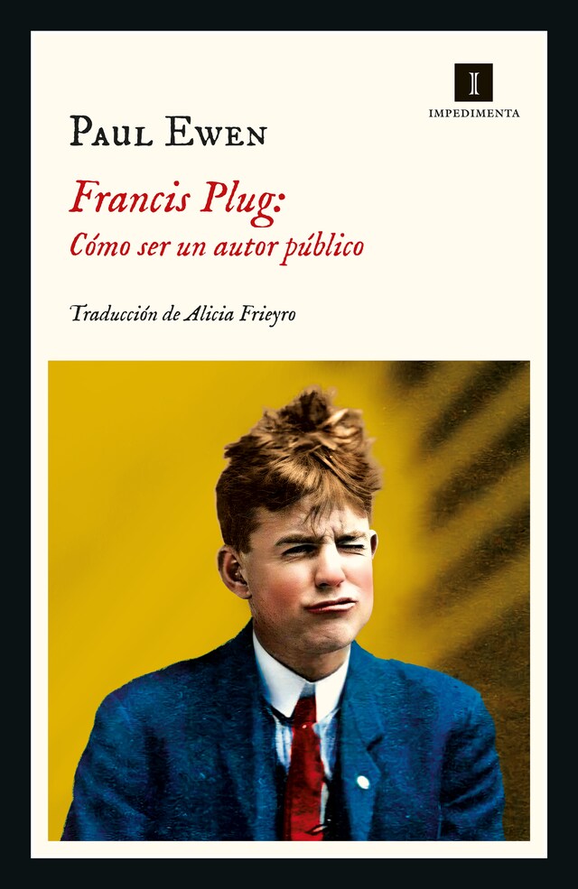 Portada de libro para Francis Plug: Cómo ser un autor público