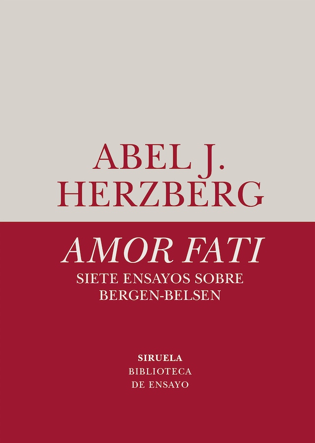 Boekomslag van Amor fati. Siete ensayos sobre Bergen-Belsen