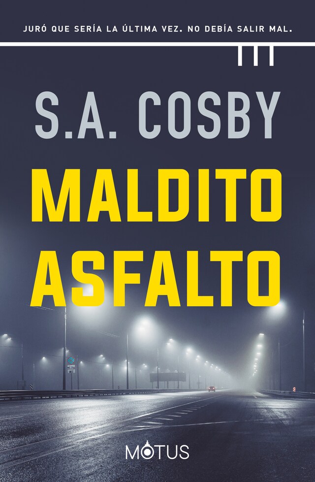 Book cover for Maldito asfalto (versión española)