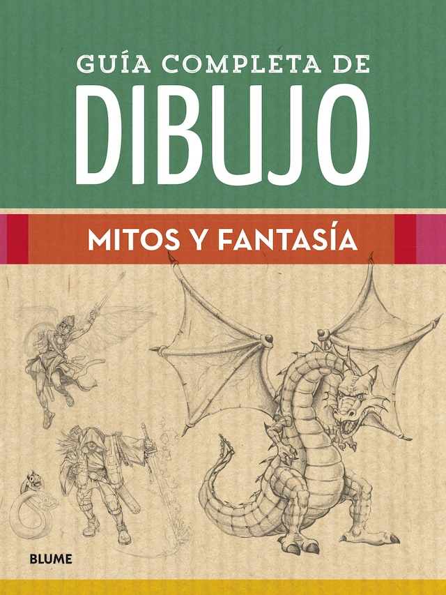 Book cover for Guía completa de dibujo. Mitos y fantasía