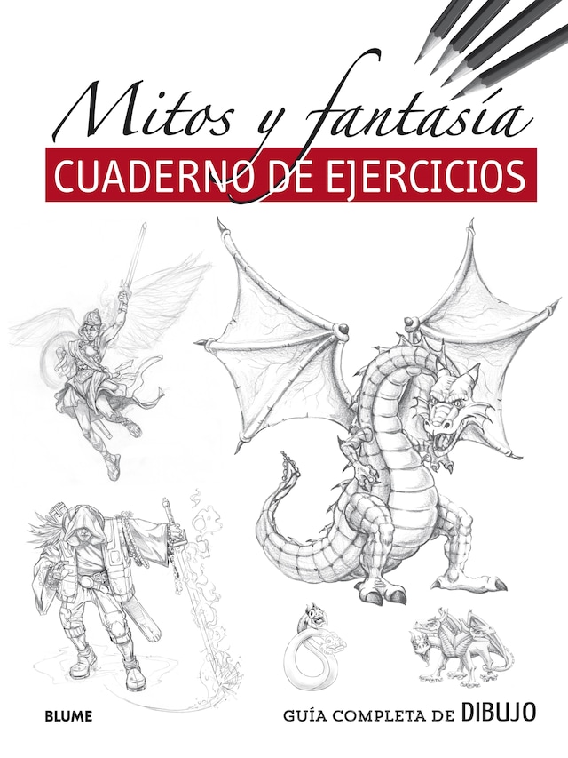 Bokomslag för Guía completa de dibujo. Mitos y fantasía (cuaderno ejercicios)