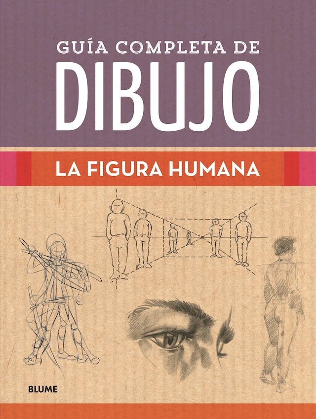 Book cover for Guía completa de dibujo. La figura humana
