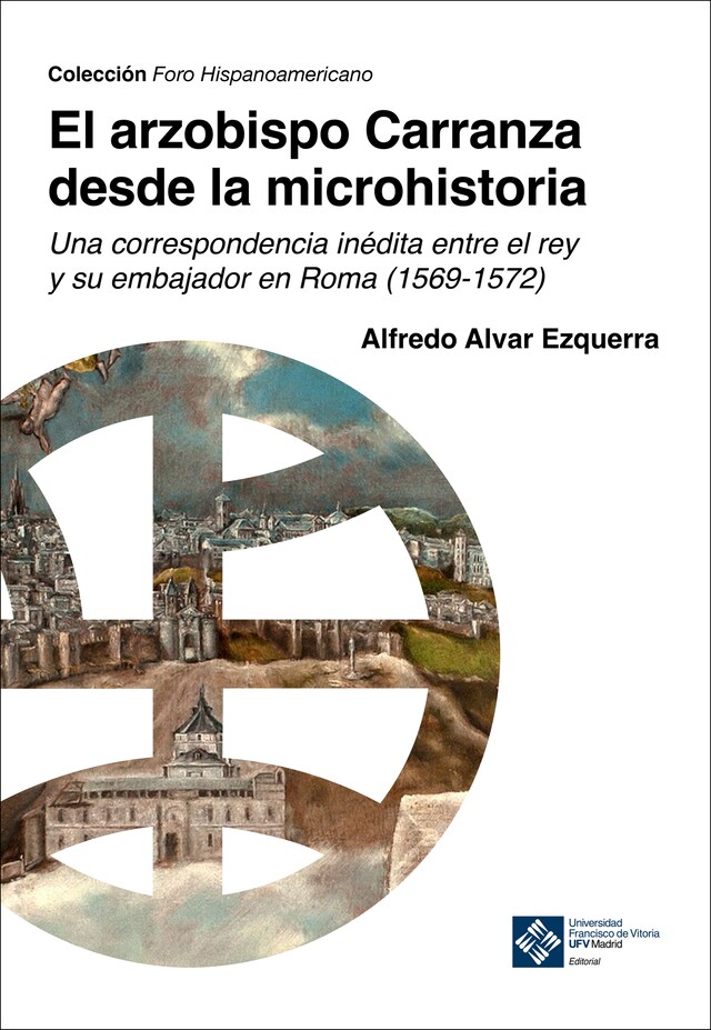 Portada de libro para El arzobispo Carranza desde la microhistoria