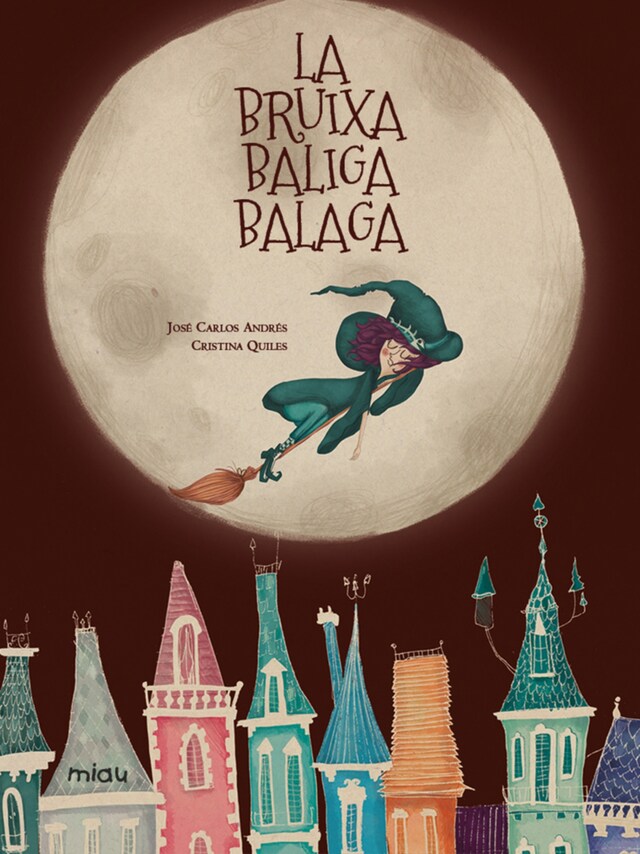 Book cover for La bruixa baliga balaga