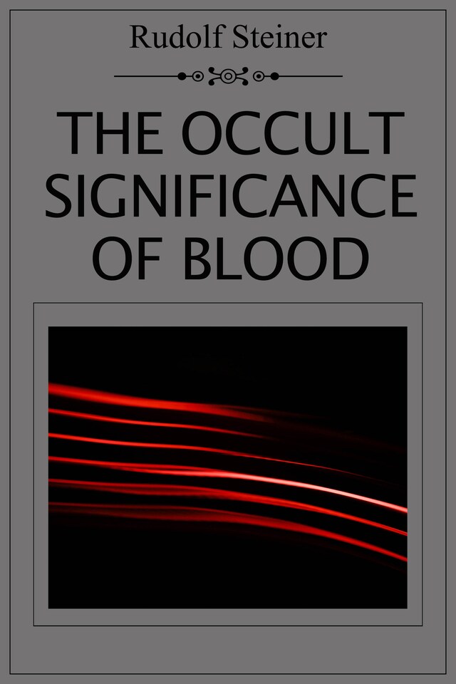 Copertina del libro per The Occult Significance of Blood