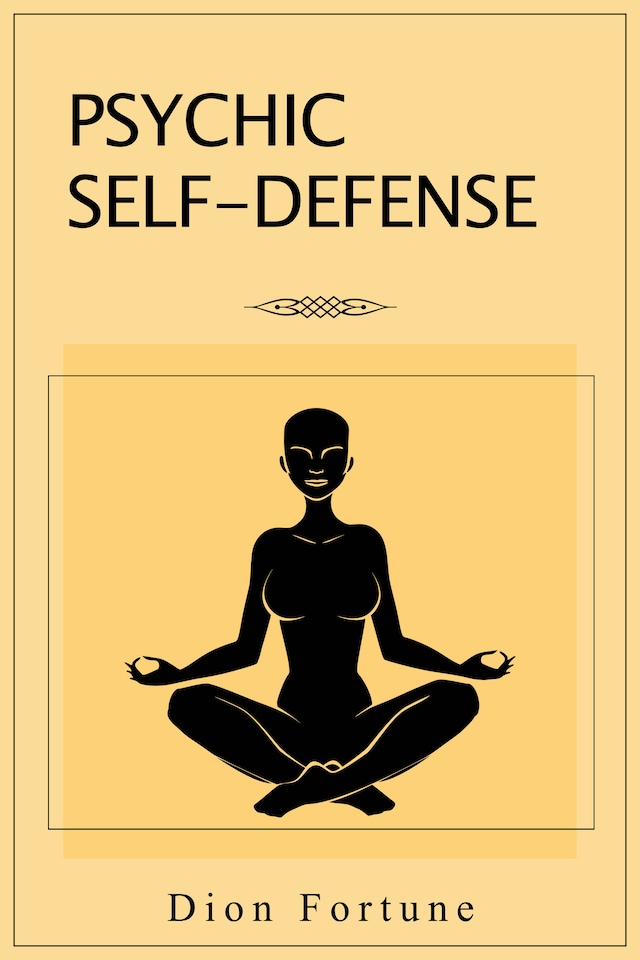 Kirjankansi teokselle Psychic Self-Defense