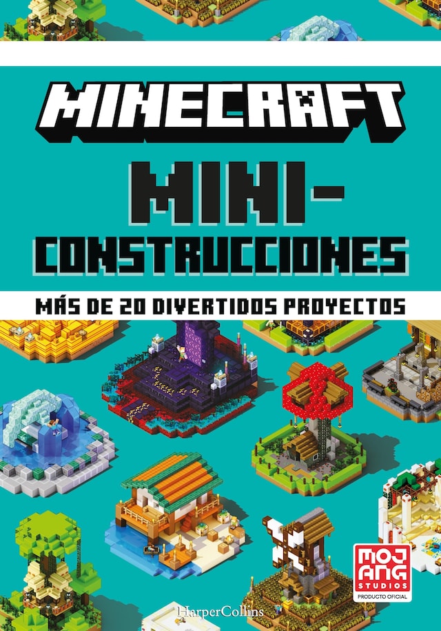 Kirjankansi teokselle Minecraft oficial: Miniconstrucciones. Más de 20 divertidos proyectos