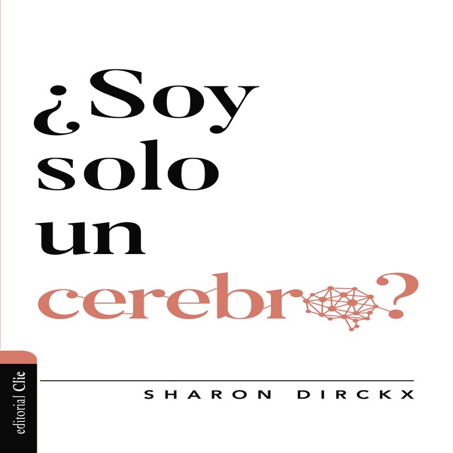 Portada de libro para Soy solo un cerebro