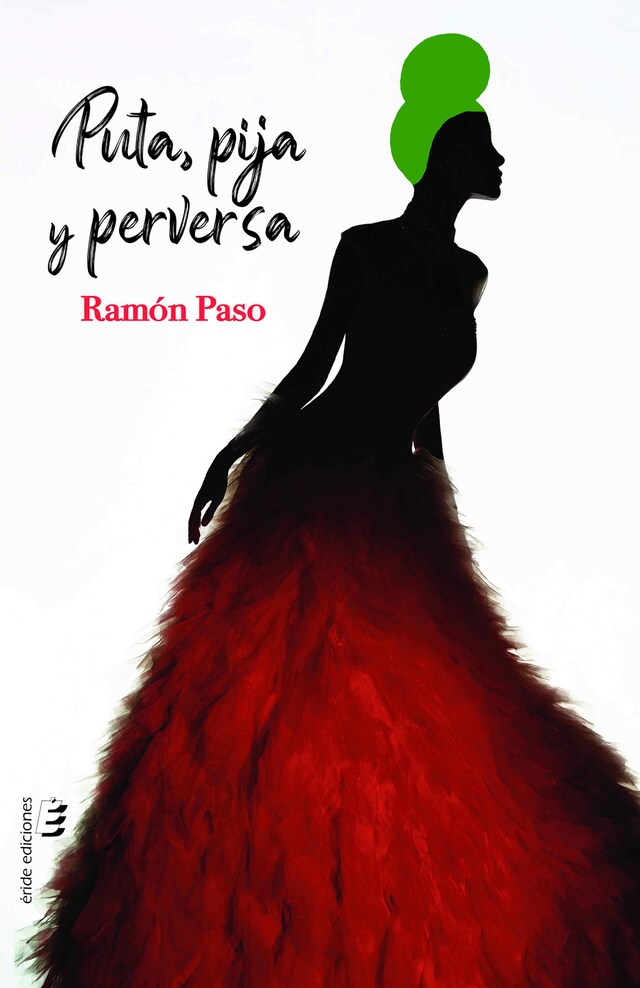 Book cover for Puta, pija y perversa