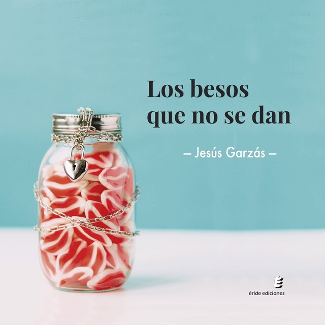 Couverture de livre pour Los besos que no se dan