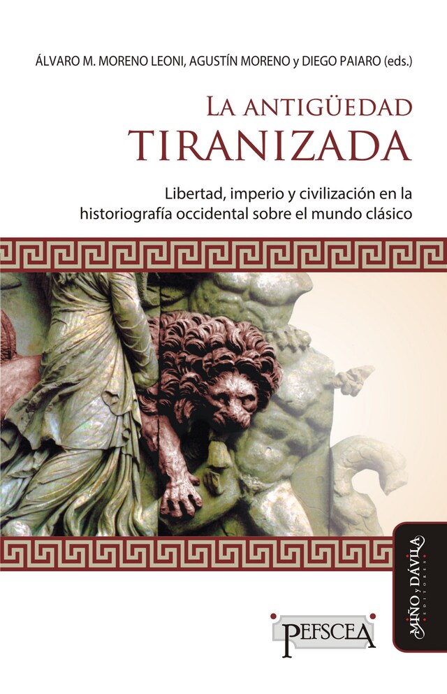 Portada de libro para La antigüedad tiranizada