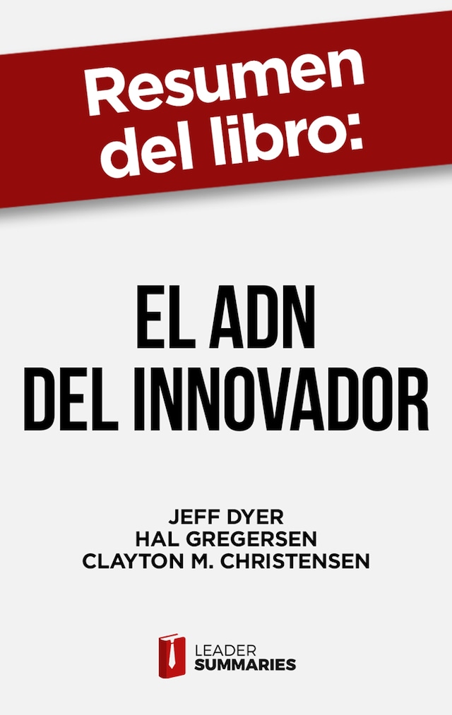 Book cover for Resumen del libro "El ADN del innovador" de Jeff Dyer