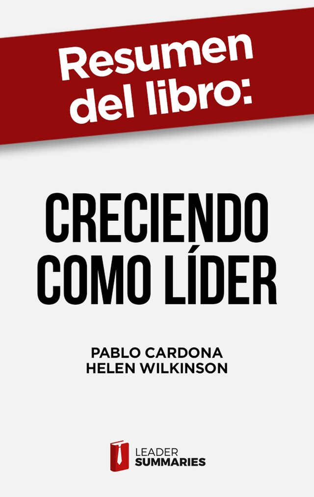 Buchcover für Resumen del libro "Creciendo como líder" de Pablo Cardona
