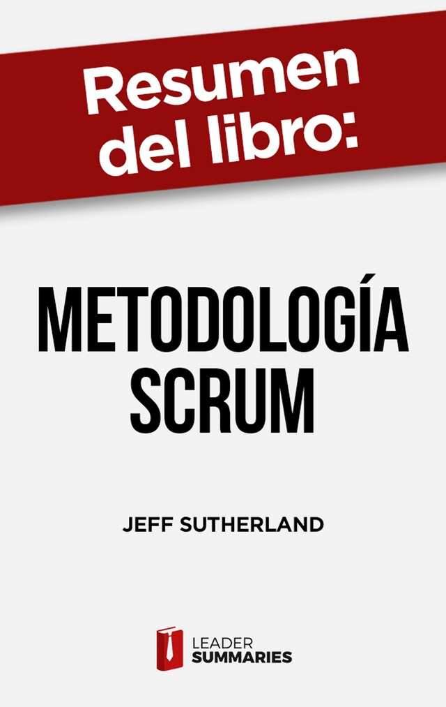 Buchcover für Resumen del libro "Metodología Scrum" de Jeff Sutherland