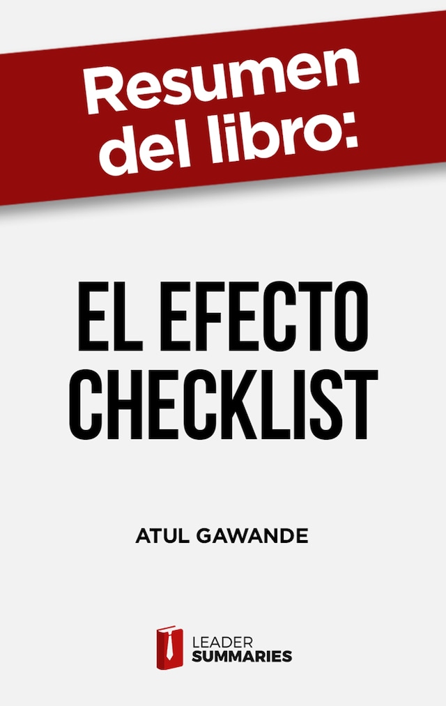 Book cover for Resumen del libro "El efecto Checklist" de Atul Gawande