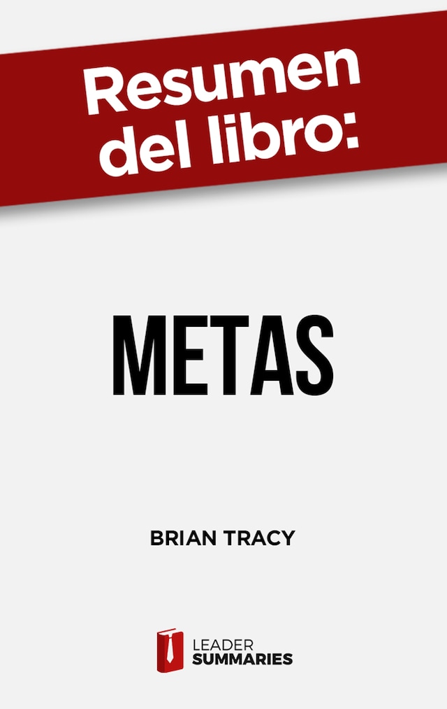 Buchcover für Resumen del libro "Metas" de Brian Tracy
