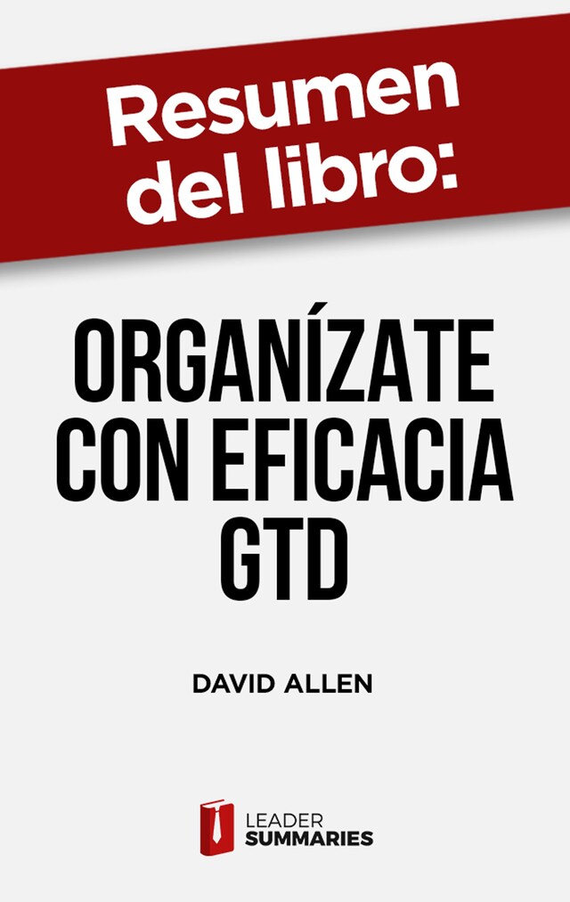 Buchcover für Resumen del libro "Organízate con eficacia GTD" de David Allen