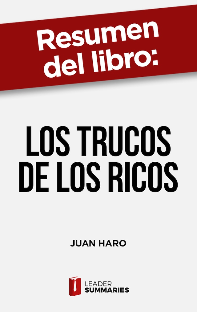 Copertina del libro per Resumen del libro "Los trucos de los ricos" de Juan Haro