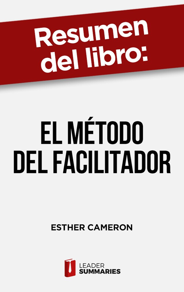 Buchcover für Resumen del libro "El método del facilitador" de Esther Cameron