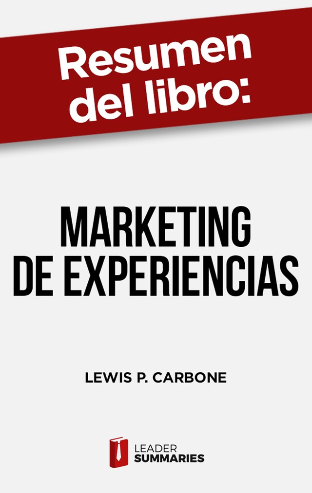 Buchcover für Resumen del libro "Marketing de experiencias" de Lewis P. Carbone