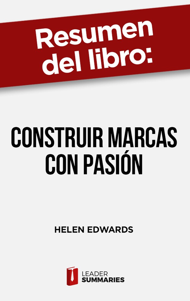 Buchcover für Resumen del libro "Construir marcas con pasión" de Helen Edwards