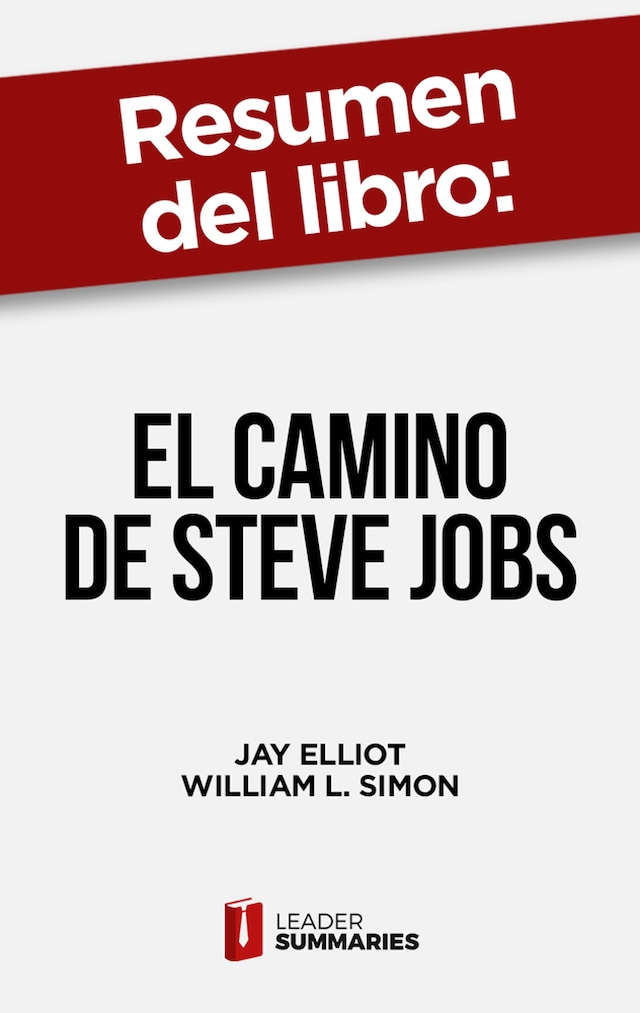 Book cover for Resumen del libro "El camino de Steve Jobs" de Jay Elliot