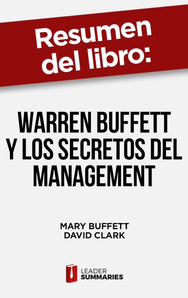 Book cover for Resumen del libro "Warren Buffett y los secretos del Management" de Mary Buffett