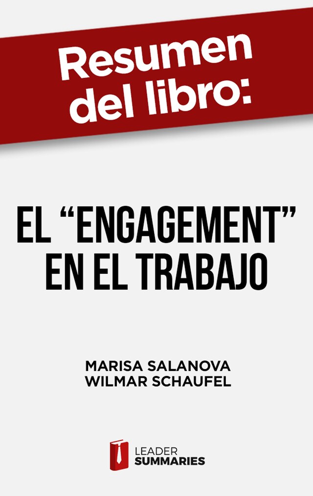 Book cover for Resumen del libro "El "engagement" en el trabajo" de Marisa Salanova