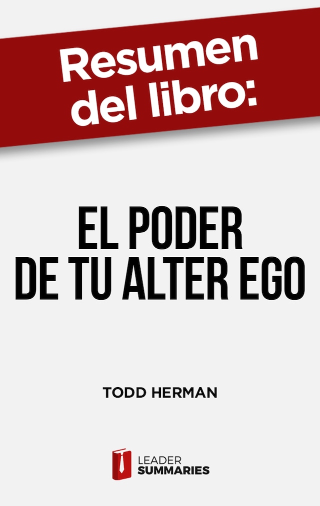 Kirjankansi teokselle Resumen del libro "El poder de tu alter ego" de Todd Herman