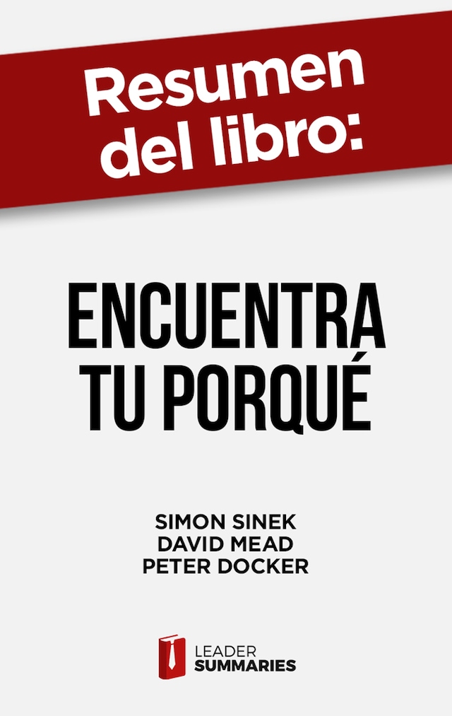 Buchcover für Resumen del libro "Encuentra tu porqué" de Simon Sinek