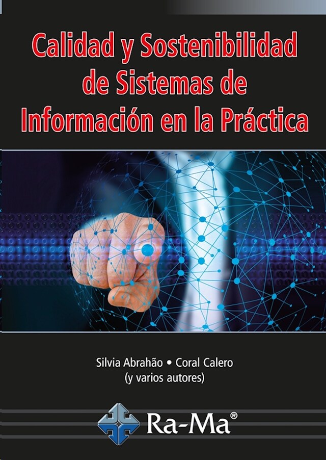 Book cover for Calidad y sostenibilidad de sistemas de información en la práctica