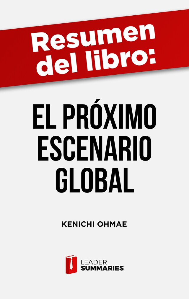 Buchcover für Resumen del libro "El próximo escenario global" de Kenichi Ohmae
