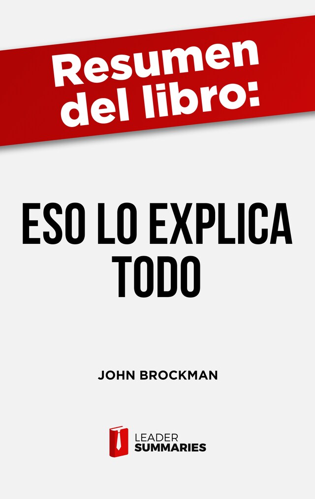Buchcover für Resumen del libro "Eso lo explica Todo" de John Brockman