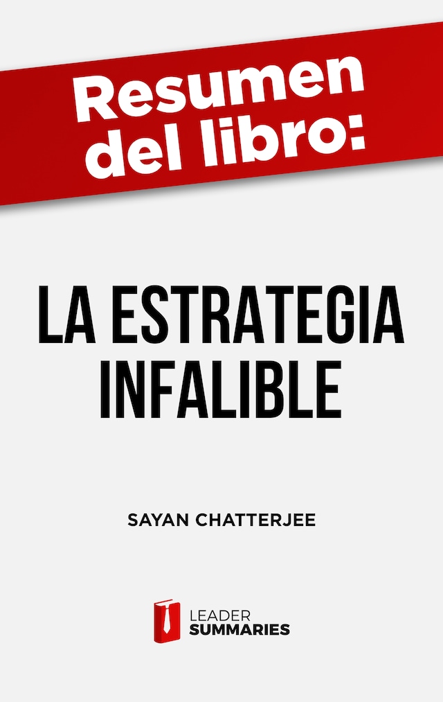 Buchcover für Resumen del libro "La estrategia infalible" de Sayan Chatterjee