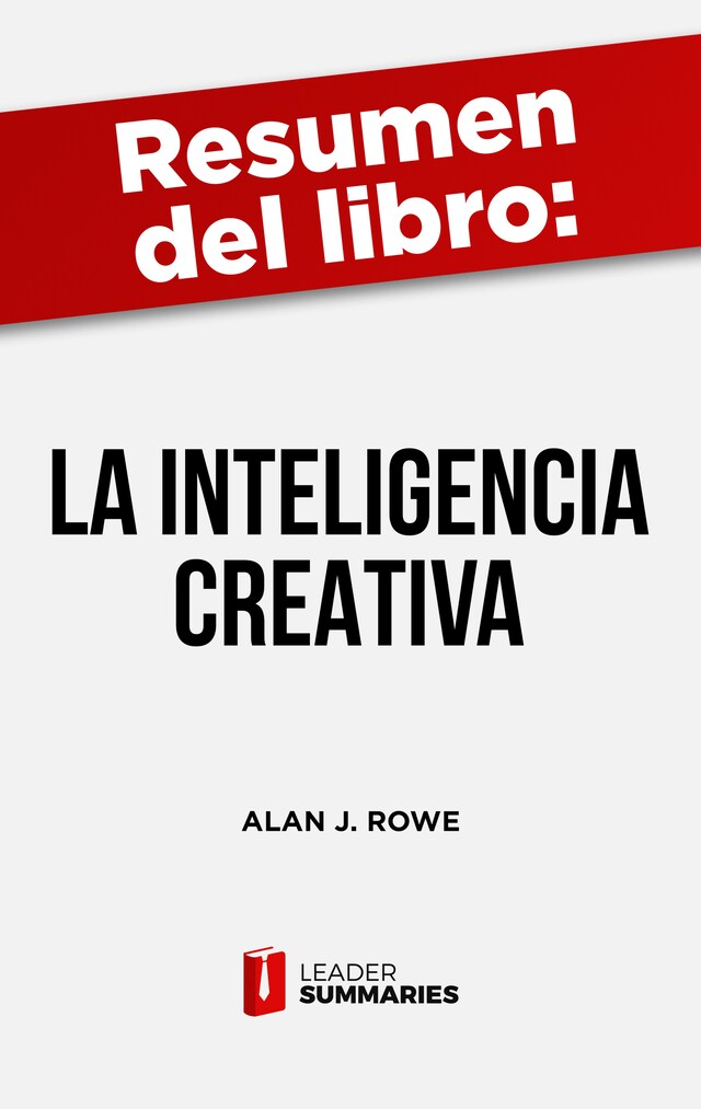 Buchcover für Resumen del libro "La inteligencia creativa" de Alan J. Rowe
