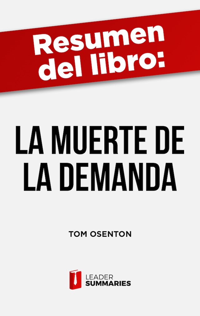 Bogomslag for Resumen del libro "La muerte de la demanda" de Tom Osenton