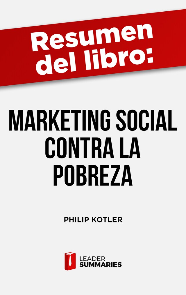 Copertina del libro per Resumen del libro "Marketing social contra la pobreza" de Philip Kotler