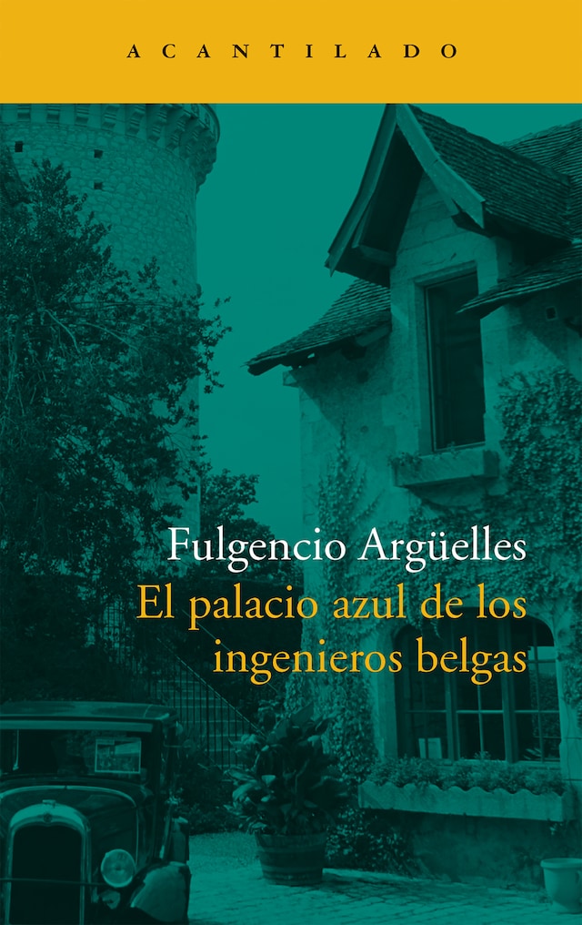 Book cover for El palacio azul de los ingenieros belgas